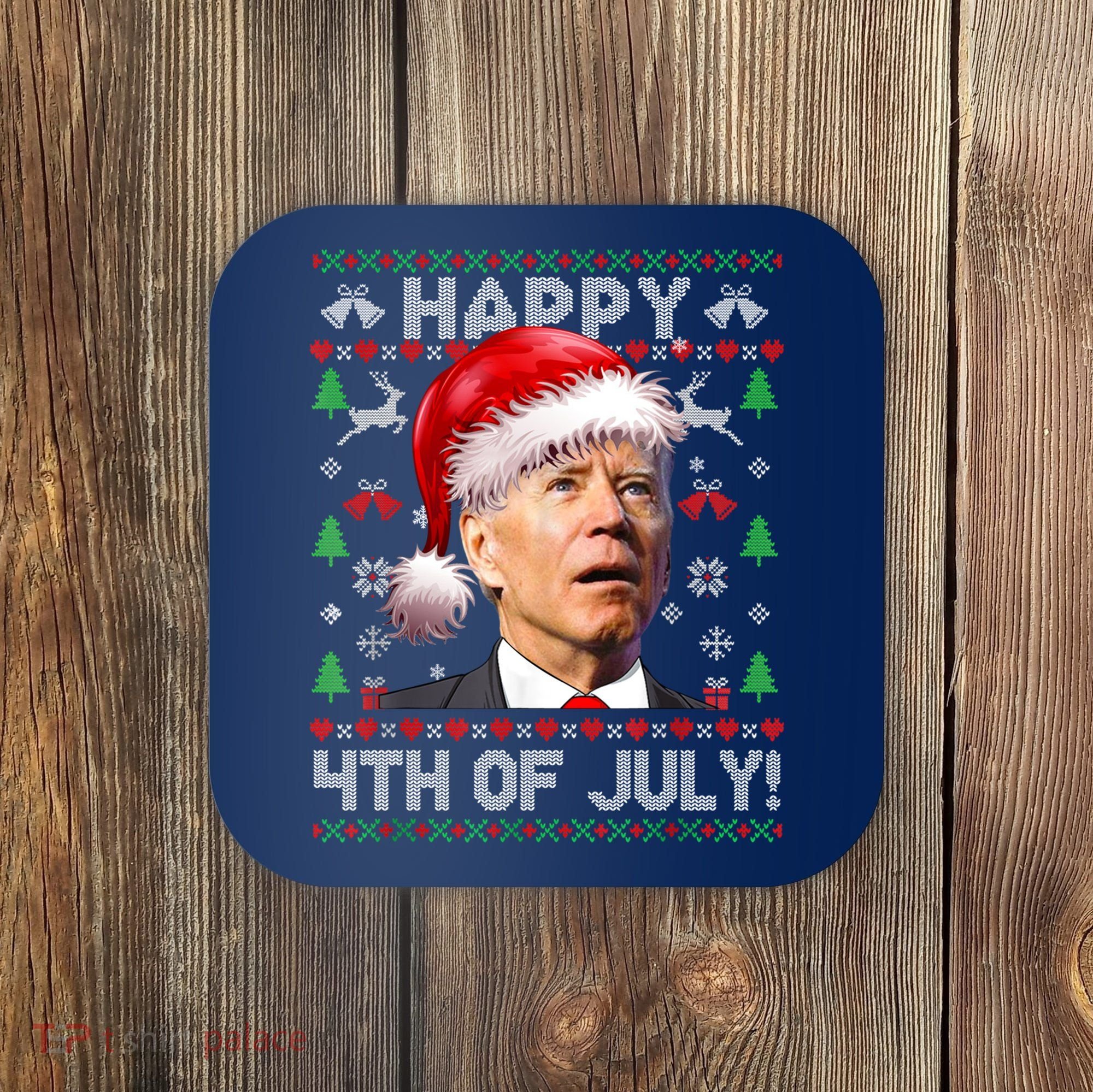 Santa Joe Biden Happy 4th Of July Ugly Christmas Sweater Coaster