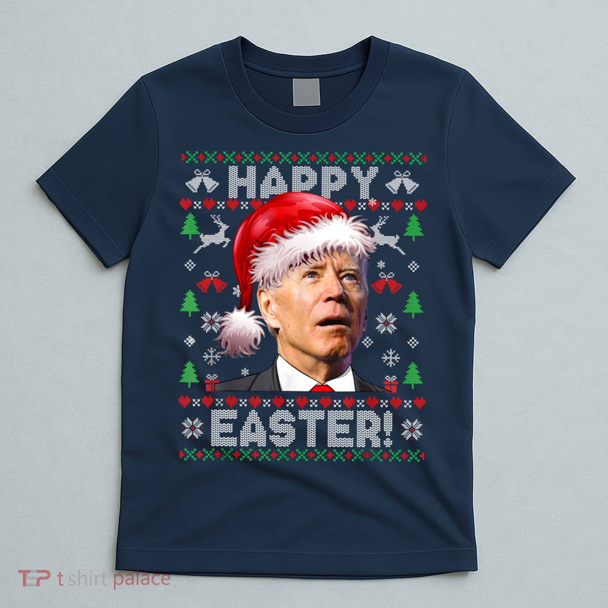 Santa Joe Biden Happy Easter Ugly Christmas Sweater T-Shirt