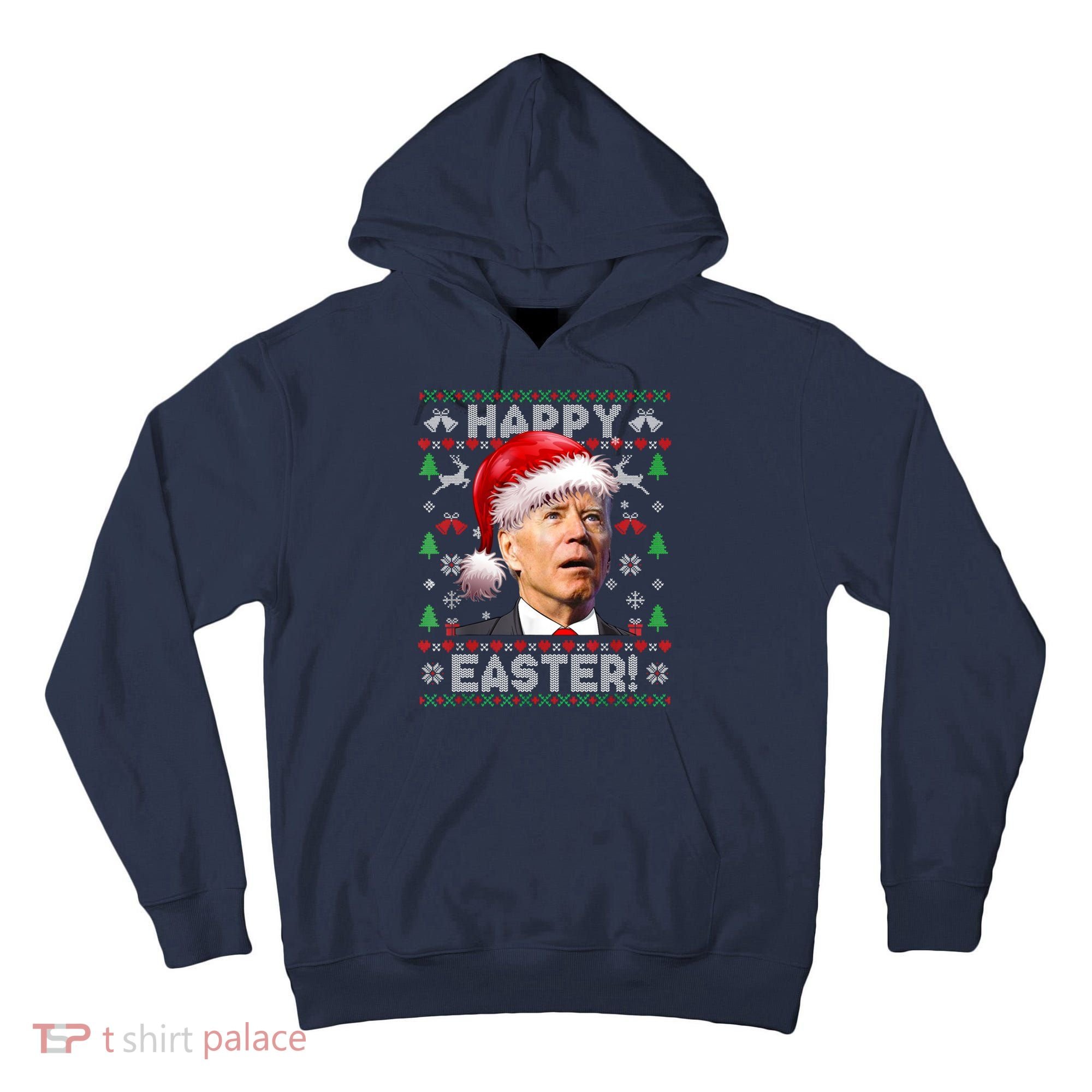 Santa Joe Biden Happy Easter Ugly Christmas Sweater Tall Hoodie