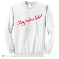 Stay Jealous Babe Sweatshirt thumb 0