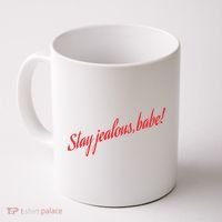 Stay Jealous Babe Coffee Mug thumb 0