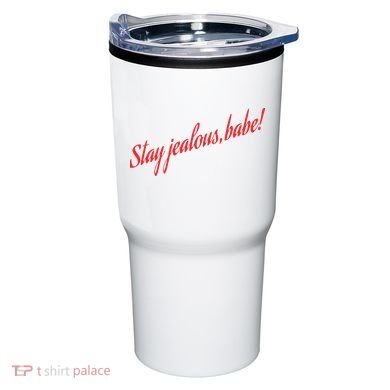 Stay Jealous Babe Tumbler