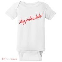 Stay Jealous Babe Baby Bodysuit thumb 0