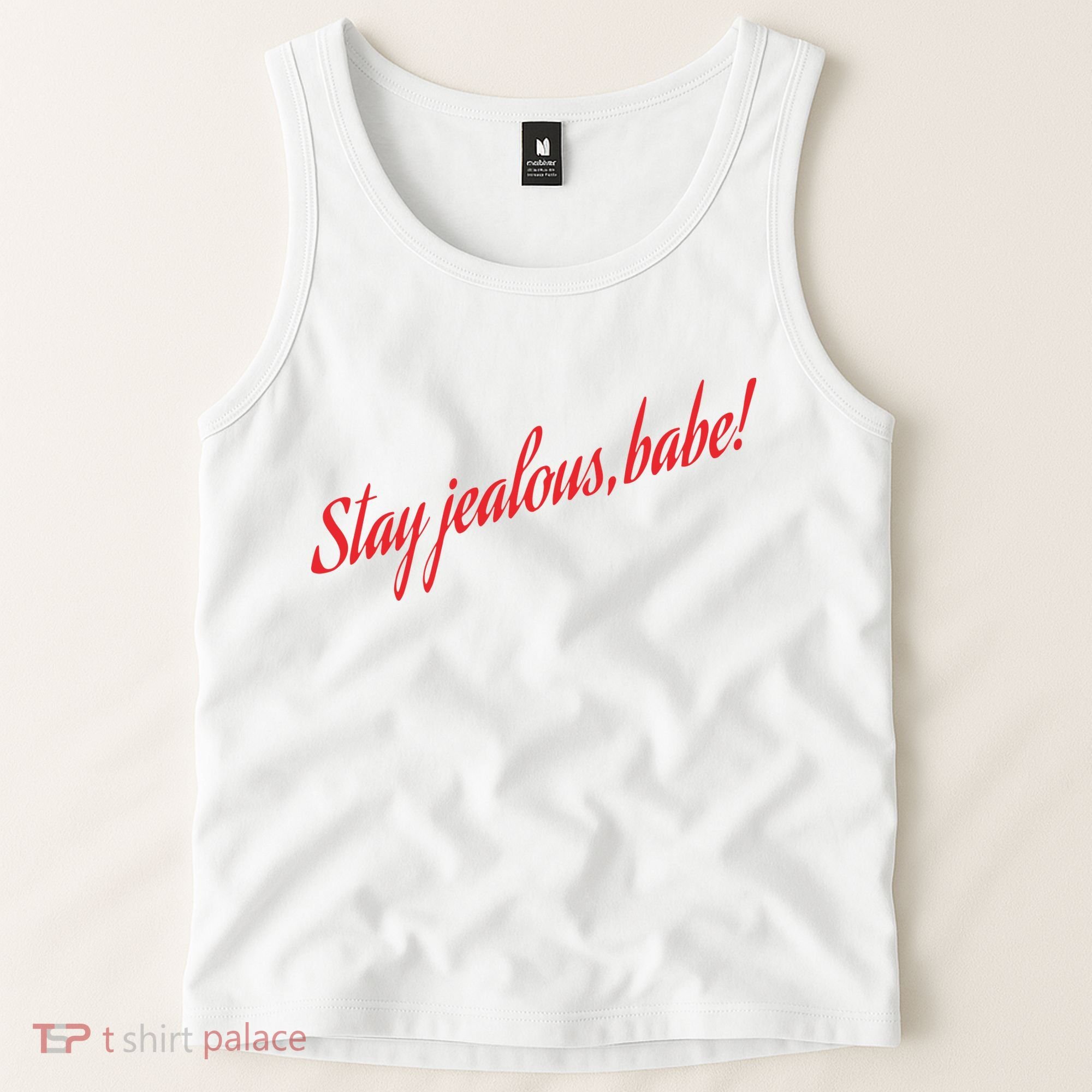 Stay Jealous Babe Tank Top