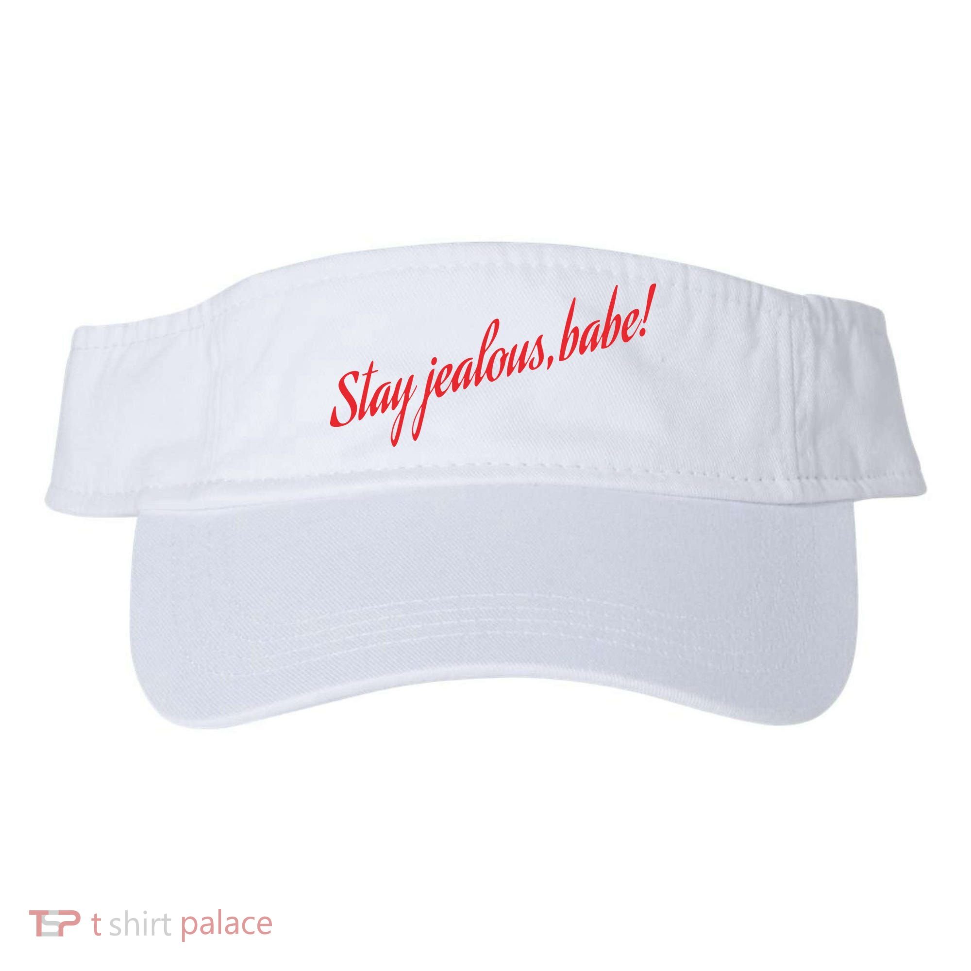 Stay Jealous Babe Visor