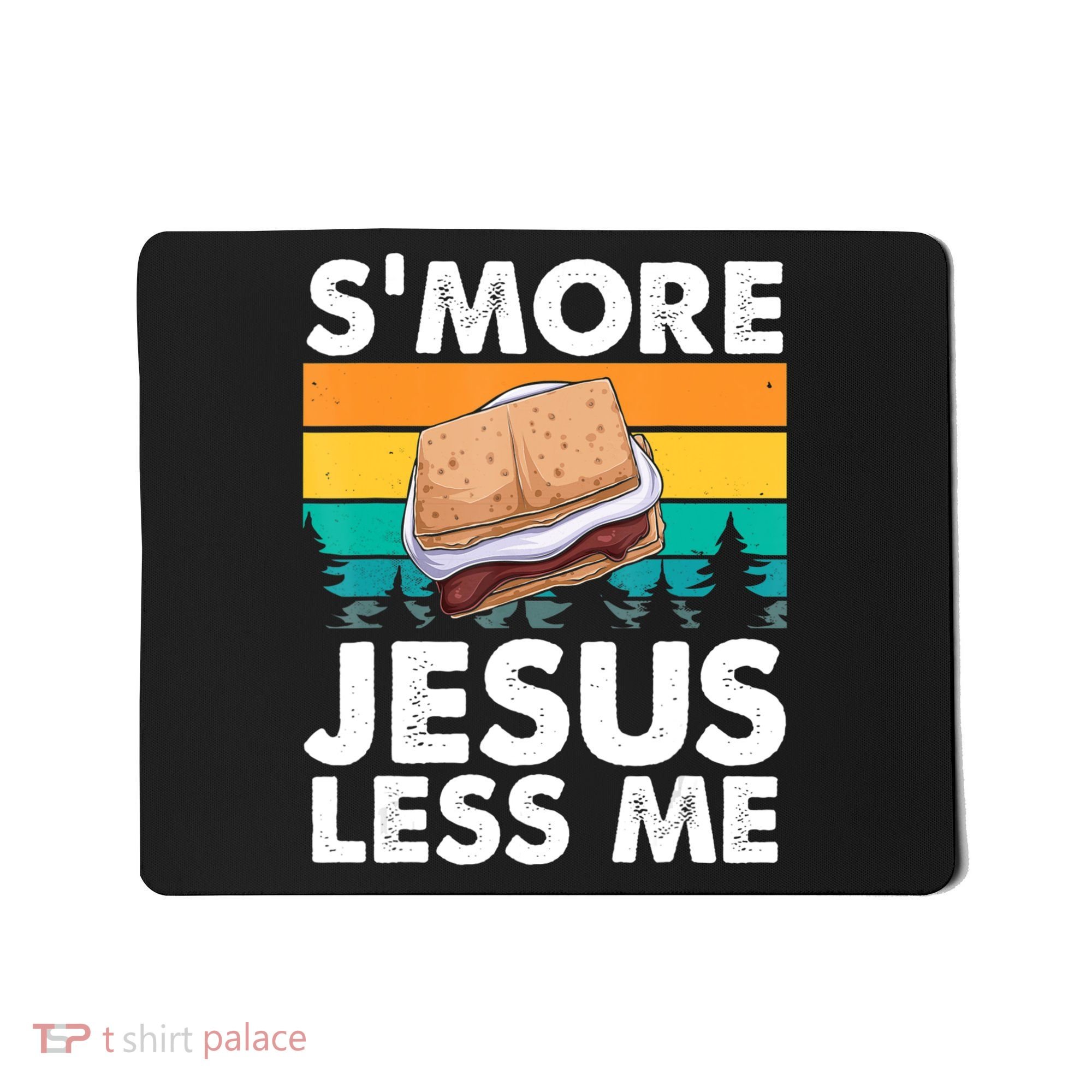 S'more Jesus Christianity Lover Jesus Teachings Camper Mousepad