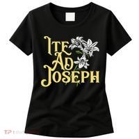 St Joseph Consecration Ite Ad Joseph Latin Catholic Saints Women's T-Shirt thumb 0