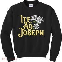 St Joseph Consecration Ite Ad Joseph Latin Catholic Saints Kids Sweatshirt thumb 0