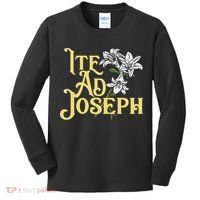 St Joseph Consecration Ite Ad Joseph Latin Catholic Saints Kids Long Sleeve Shirt thumb 0