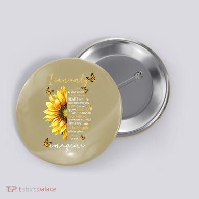Sunflower Jesus Cross I Can Imagine Christian Religious Gift Button