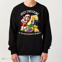 Santa Just Checking If You Are Naughty Or Nice Women's Sweatshirt thumb 0