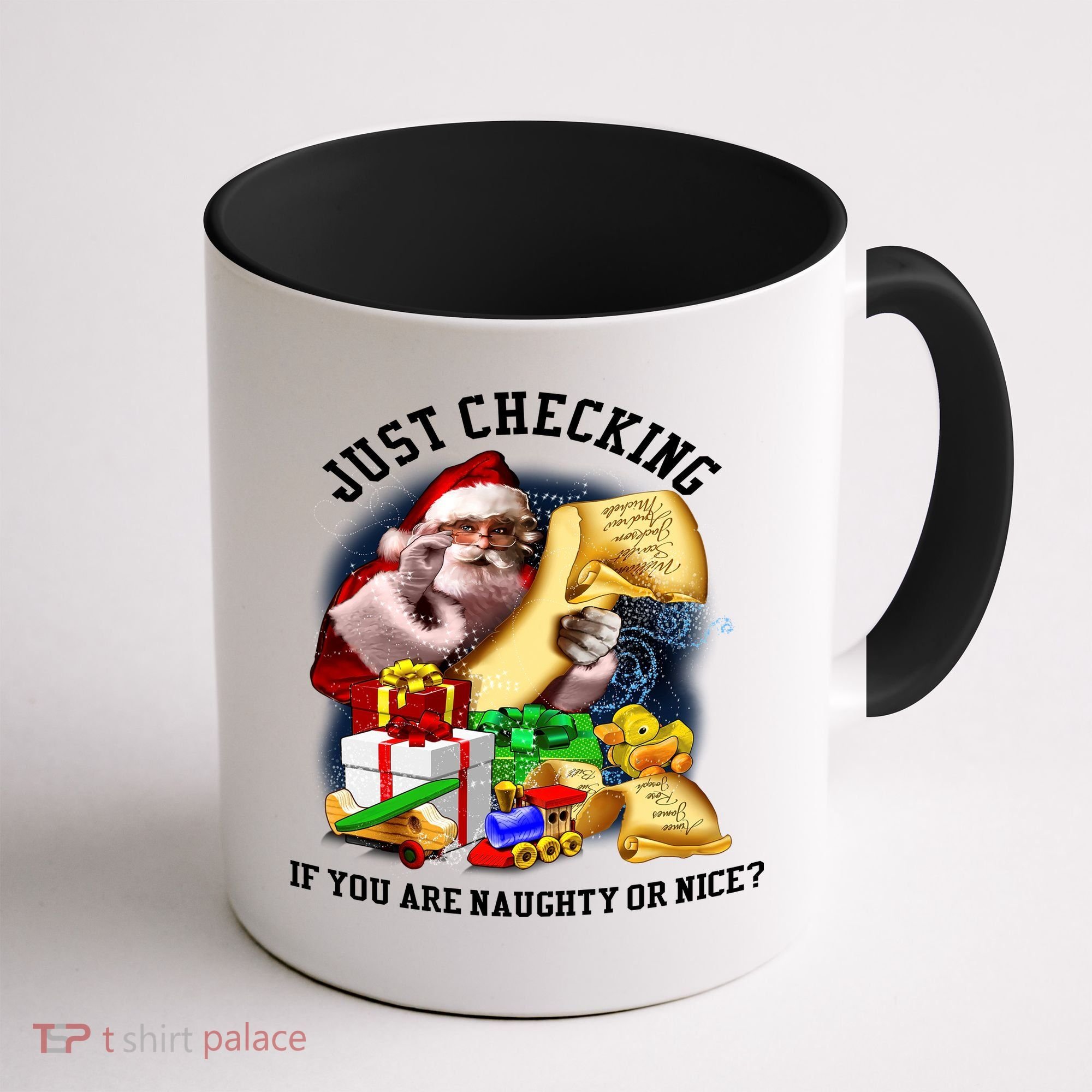 Santa Just Checking If You Are Naughty Or Nice Coffee Mug