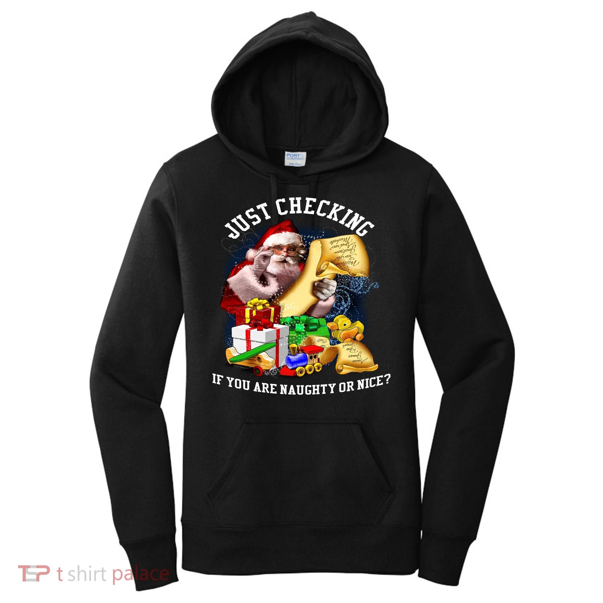Santa Just Checking If You Are Naughty Or Nice Women's Hoodie