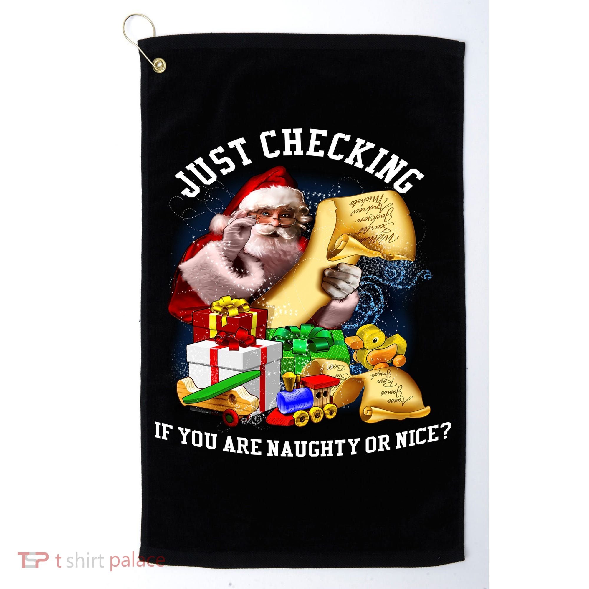 Santa Just Checking If You Are Naughty Or Nice Golf Towel