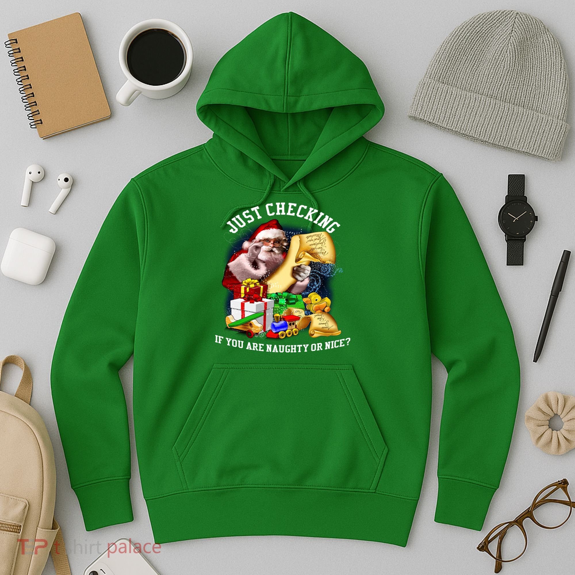Santa Just Checking If You Are Naughty Or Nice Hoodie