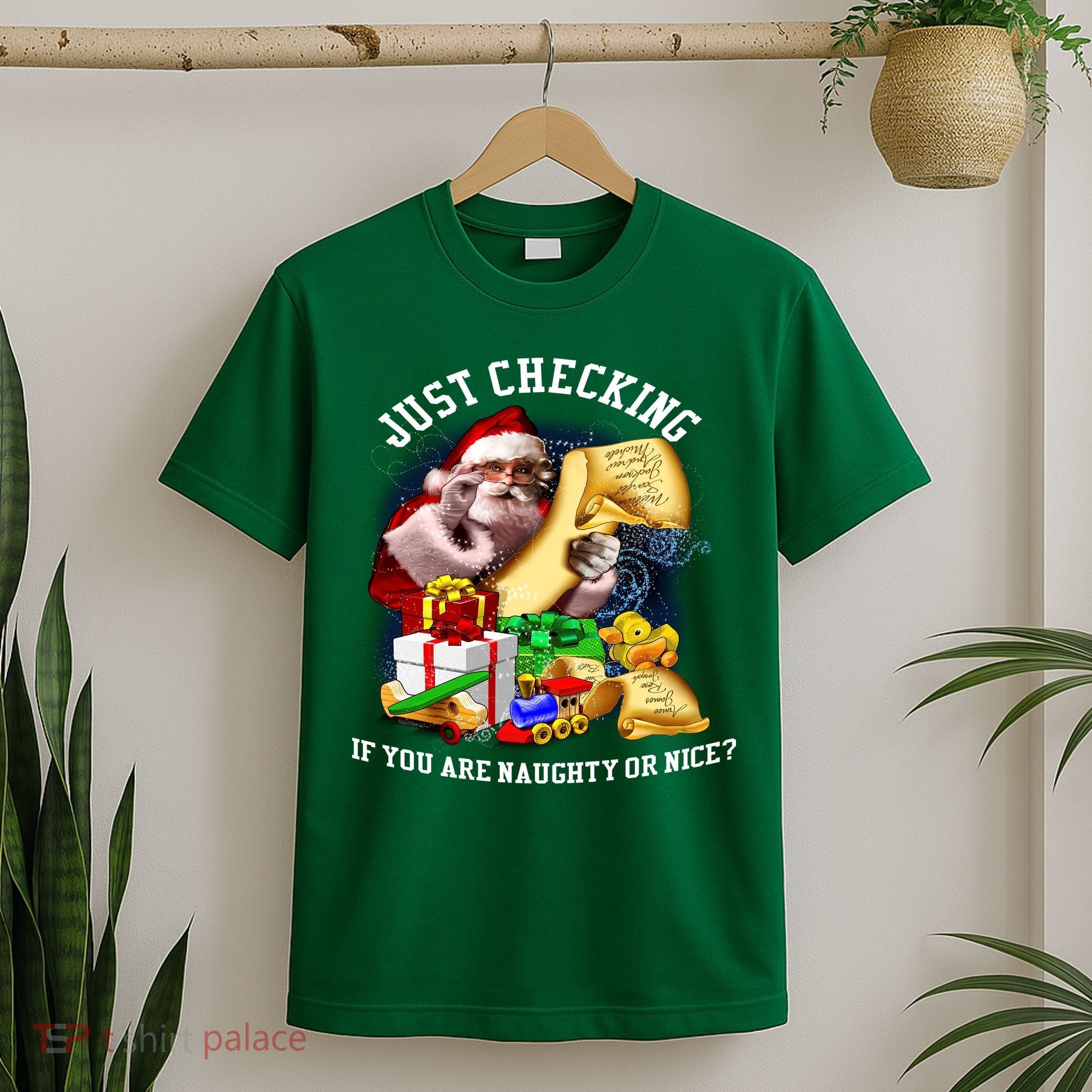 Santa Just Checking If You Are Naughty Or Nice T-Shirt