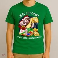 Santa Just Checking If You Are Naughty Or Nice T-Shirt thumb 3