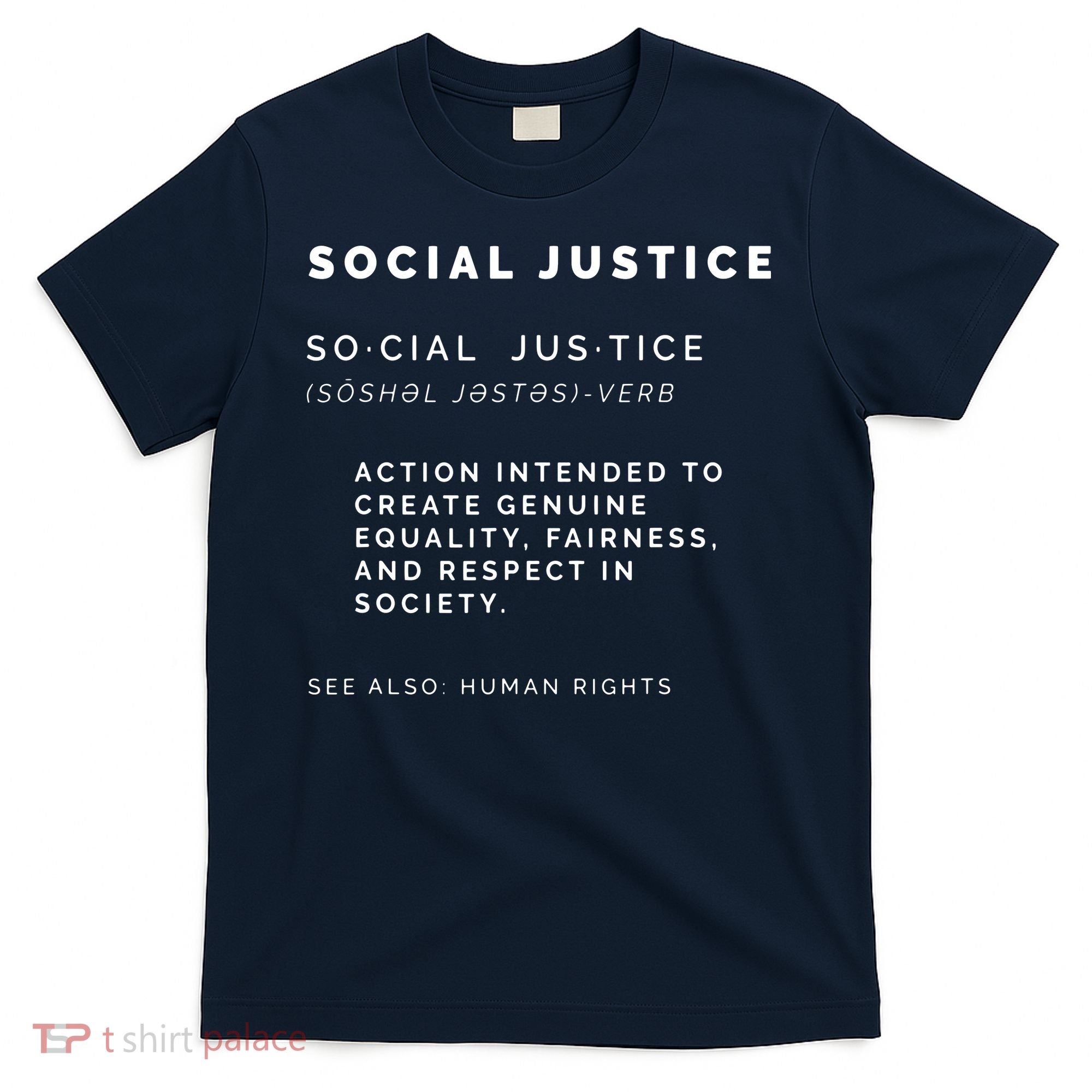 Social Justice Definition SJW, Liberal, Civil Rights T-Shirt