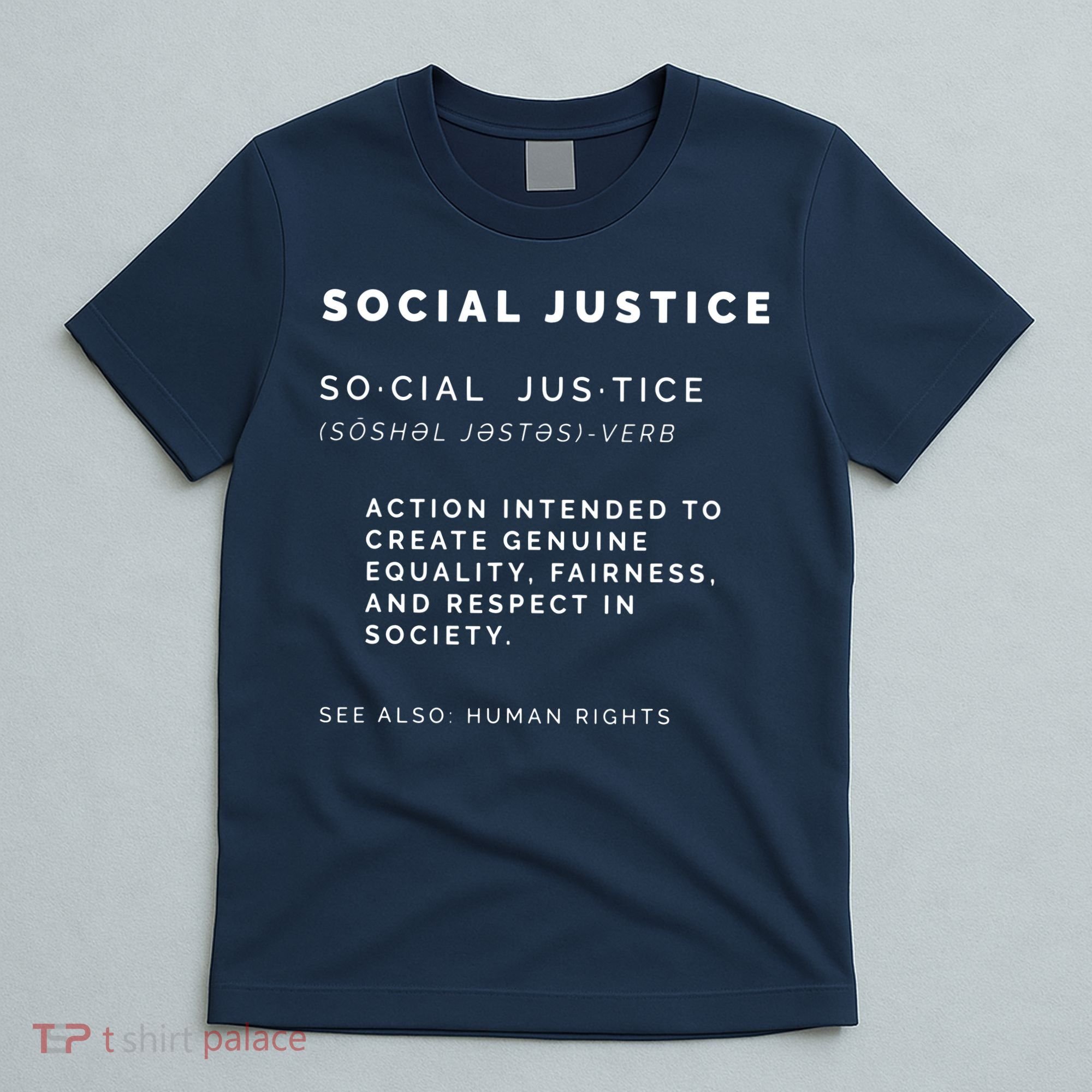 Social Justice Definition SJW, Liberal, Civil Rights T-Shirt
