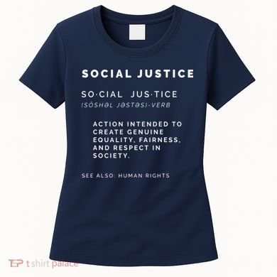 Social Justice Definition SJW, Liberal, Civil Rights Women's T-Shirt