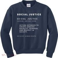 Social Justice Definition SJW, Liberal, Civil Rights Kids Sweatshirt thumb 0