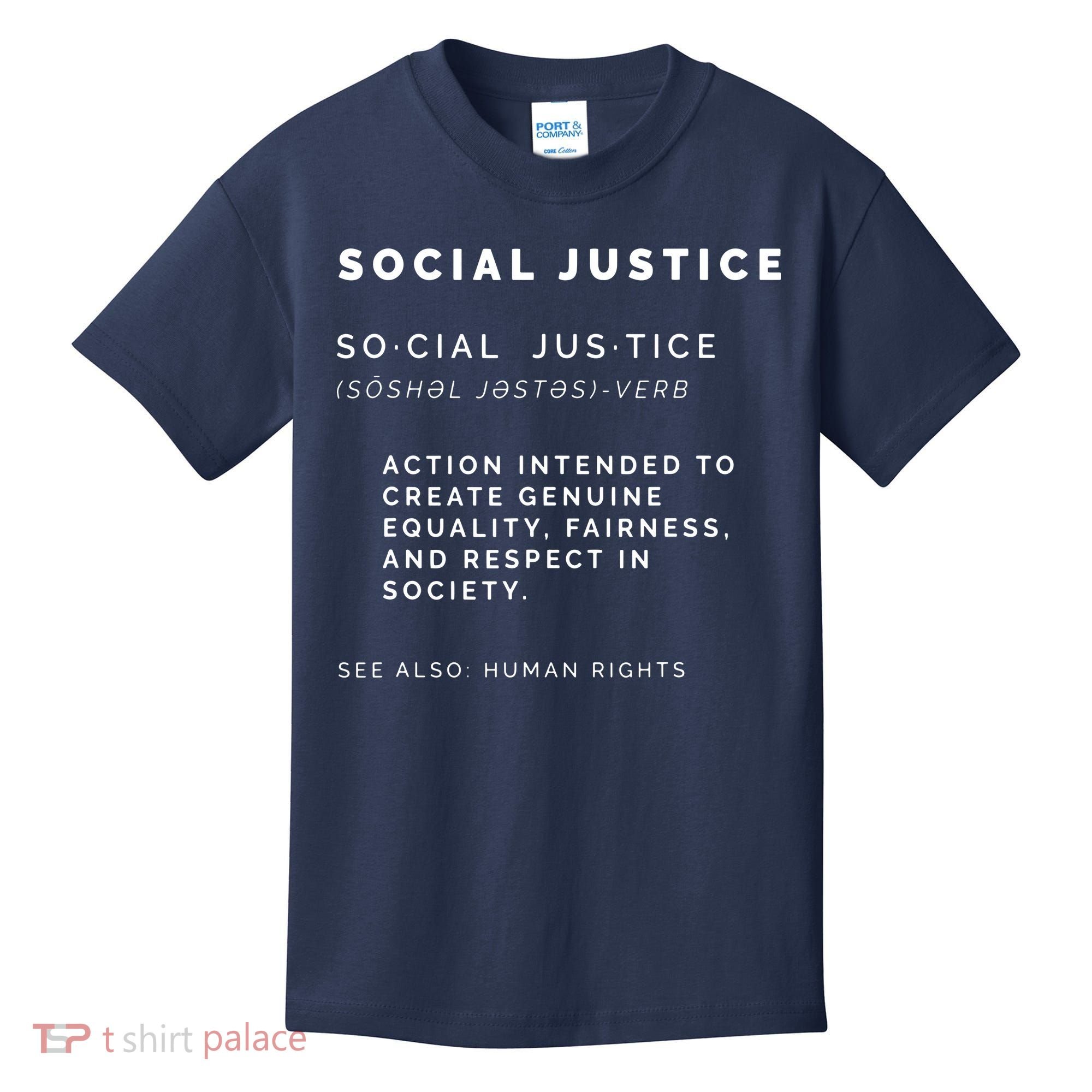 Social Justice Definition SJW, Liberal, Civil Rights Kids T-Shirt