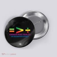 Social Justice Equality Greater Than Division Button thumb 0