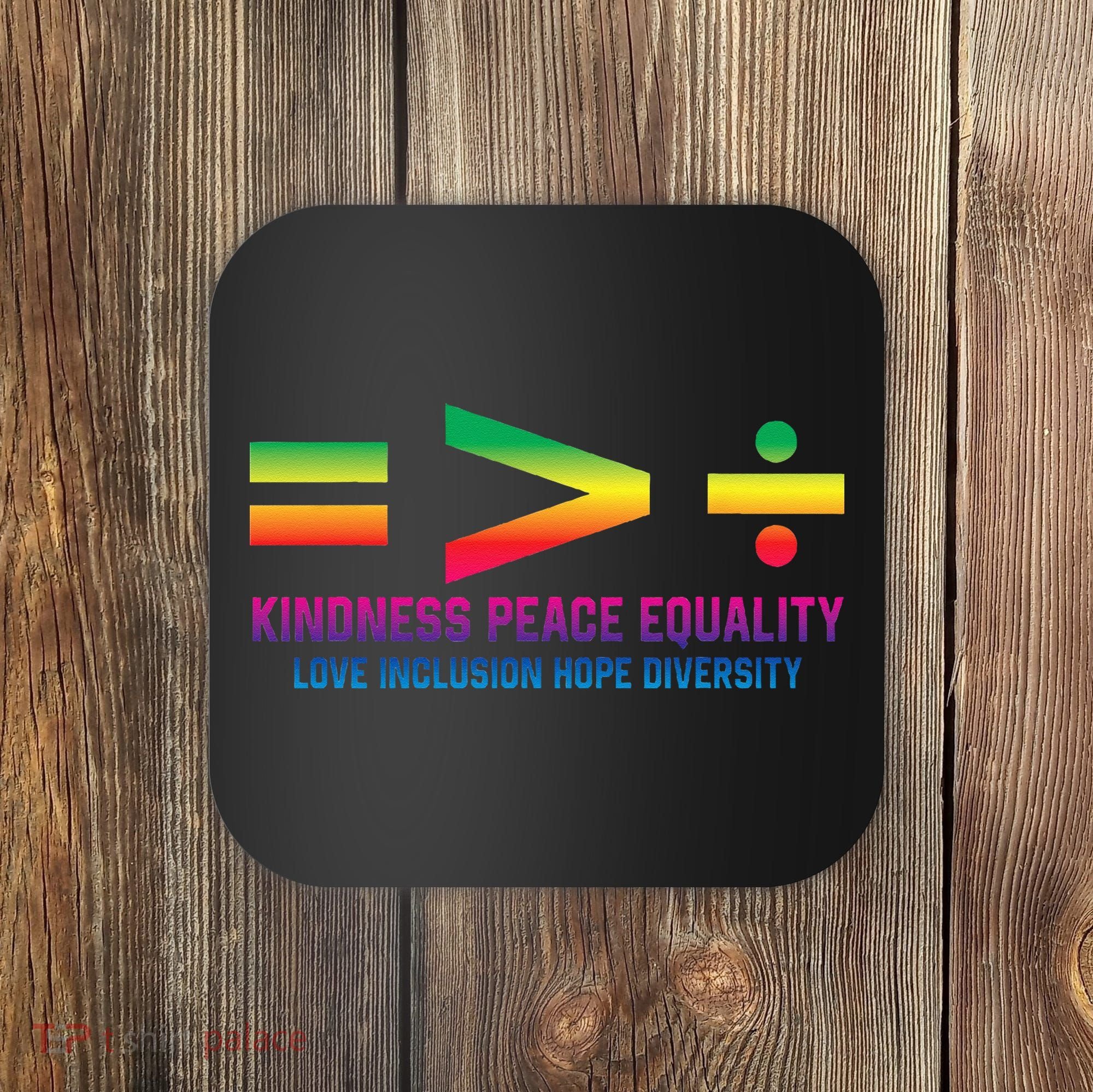 Social Justice Equality Greater Than Division Coaster
