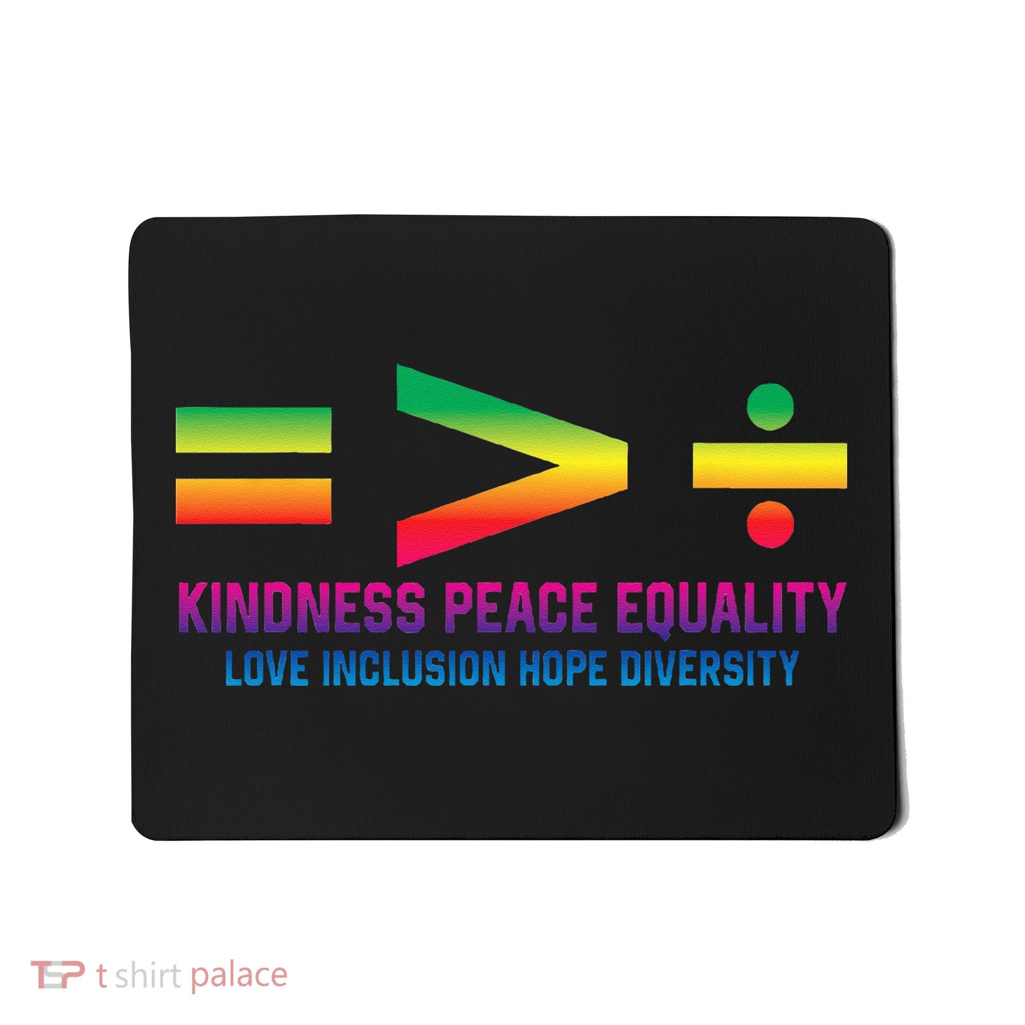 Social Justice Equality Greater Than Division Mousepad