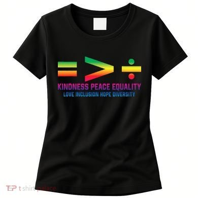 Social Justice Equality Greater Than Division Women's T-Shirt