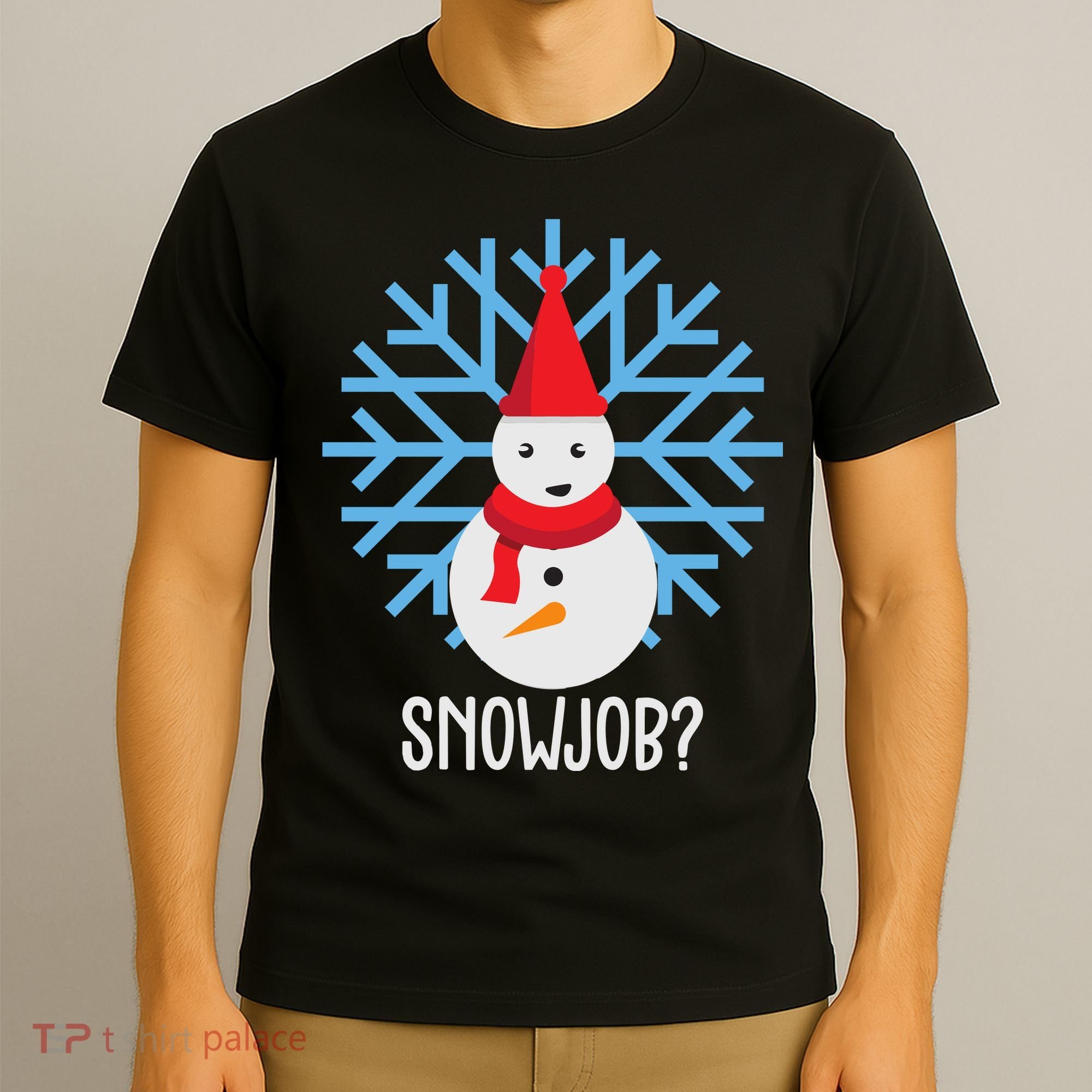 Snow Job Funny Snowman T-Shirt