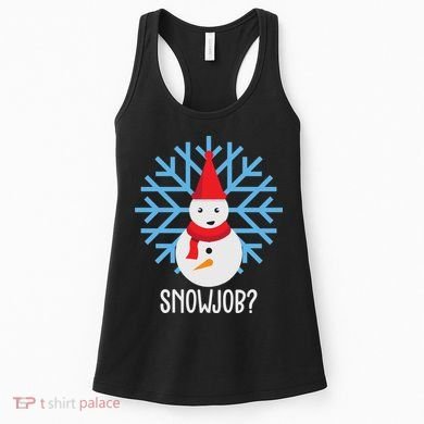 Snow Job Funny Snowman Women's Tank Top