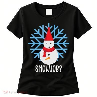 Snow Job Funny Snowman Women's T-Shirt