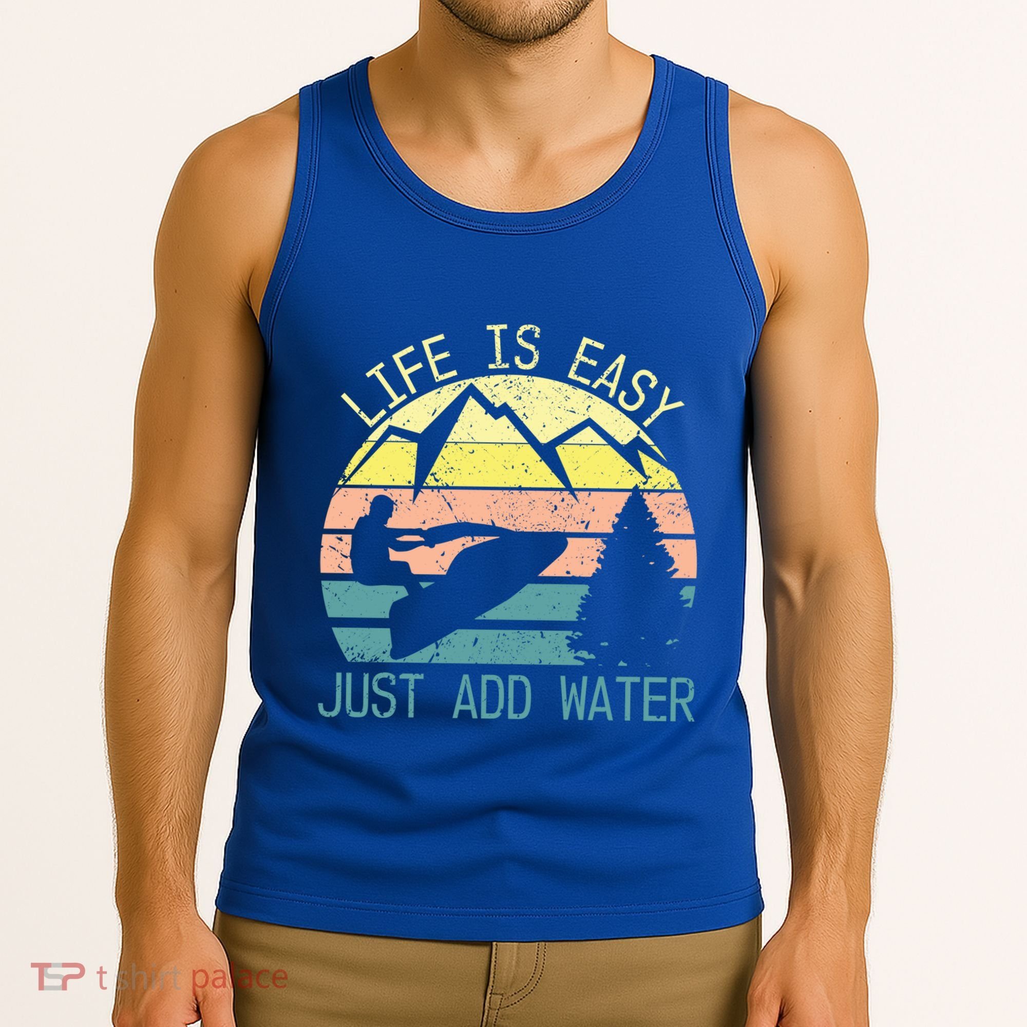 Sports Jetski Funny Cool Jet Ski Life Is Easy Just Add Water Cool Gift Tank Top