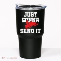 Snowmobile Just Gonna Send It Funny Freestyle Motor Sled Tumbler thumb 0