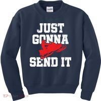 Snowmobile Just Gonna Send It Funny Freestyle Motor Sled Kids Sweatshirt thumb 0