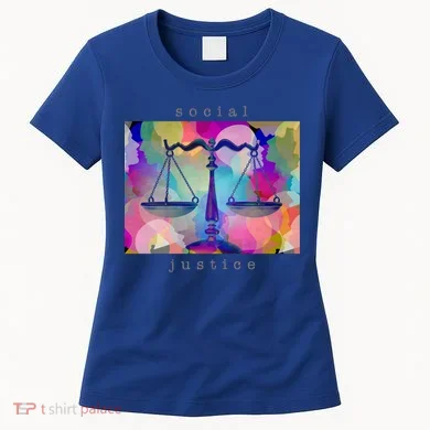 Social Justice Gift Women's T-Shirt