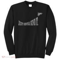 Snowmobile Just Gonna Send It Funny Sled Snowmobiling Gift Sweatshirt thumb 0