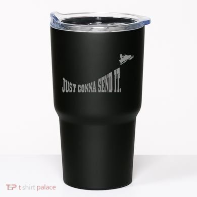 Snowmobile Just Gonna Send It Funny Sled Snowmobiling Gift Tumbler