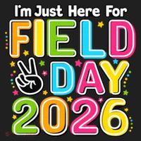 School Just Here For Field Day Teacher Student 2026 Women's Sweatshirt thumb 2