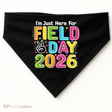 School Just Here For Field Day Teacher Student 2026 USA-Made Doggie Bandana