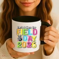 School Just Here For Field Day Teacher Student 2026 Coffee Mug thumb 3