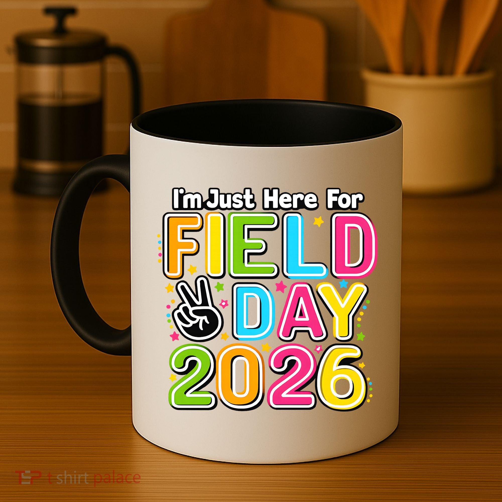School Just Here For Field Day Teacher Student 2026 Coffee Mug