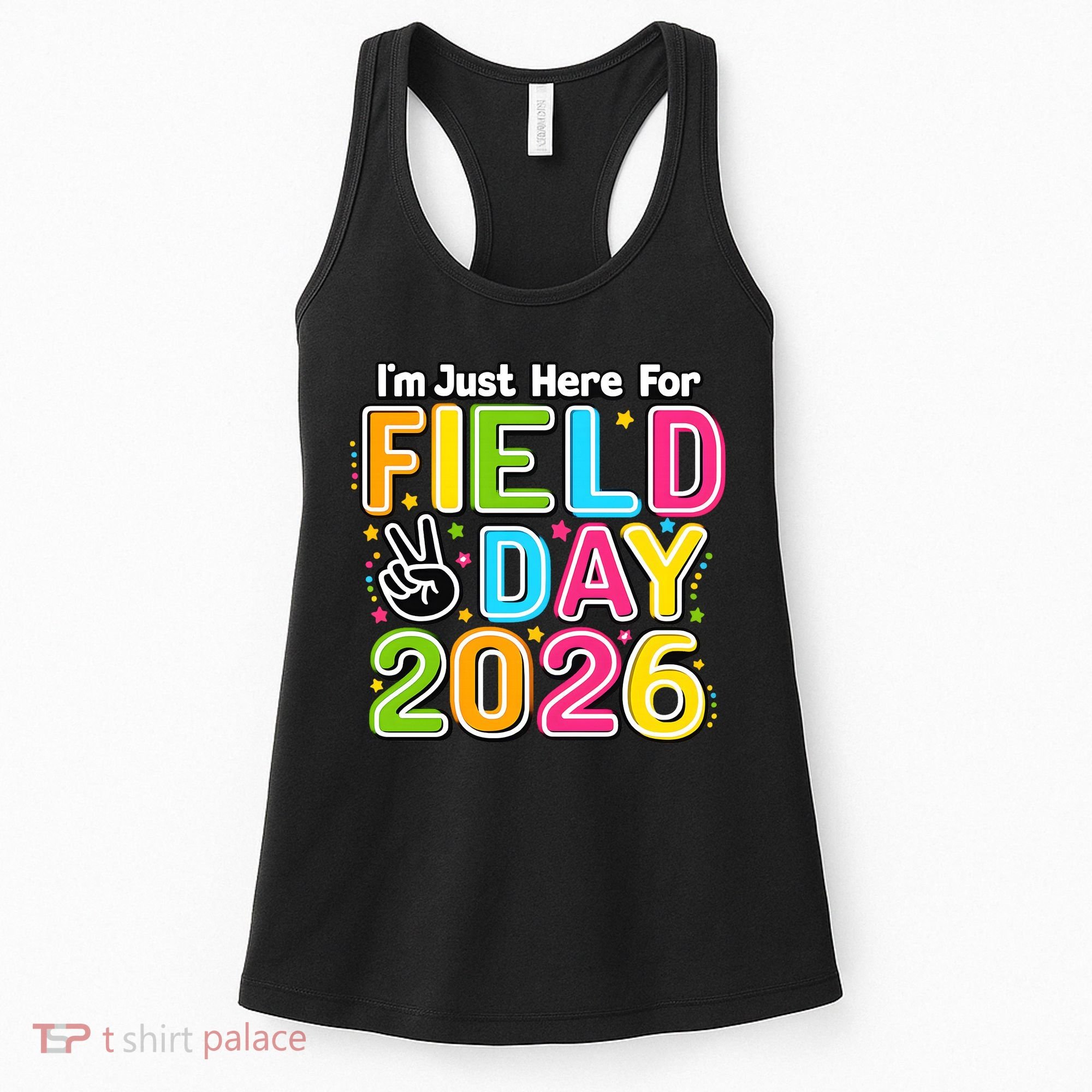 School Just Here For Field Day Teacher Student 2026 Women's Tank Top
