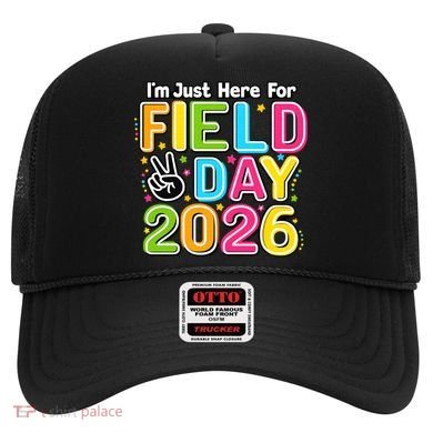 School Just Here For Field Day Teacher Student 2026 Hat