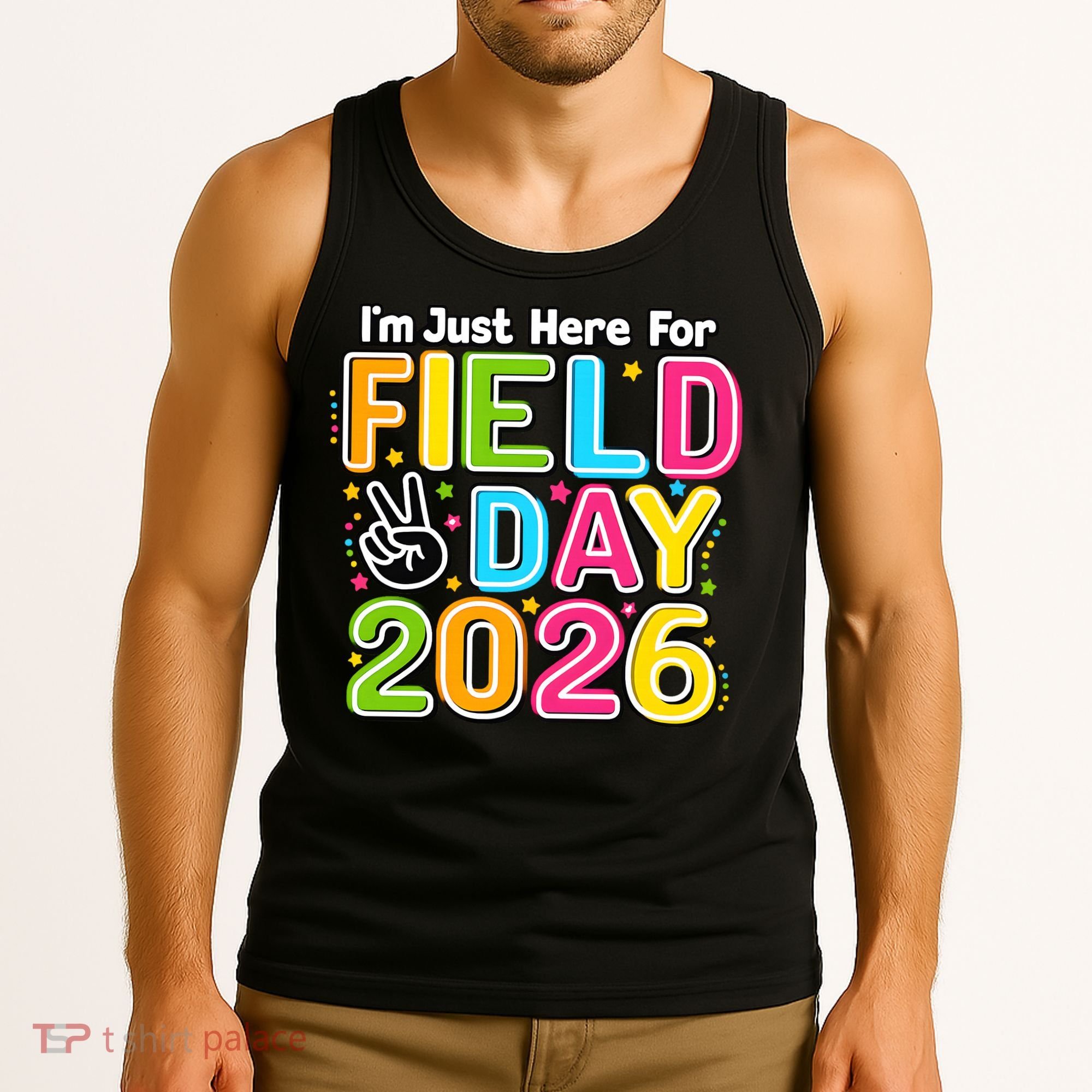 School Just Here For Field Day Teacher Student 2026 Tank Top
