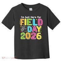 School Just Here For Field Day Teacher Student 2026 Toddler T-Shirt thumb 0