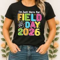 School Just Here For Field Day Teacher Student 2026 Women's T-Shirt thumb 2