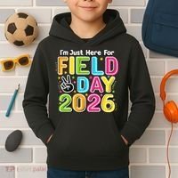 School Just Here For Field Day Teacher Student 2026 Kids Hoodie thumb 2