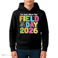School Just Here For Field Day Teacher Student 2026 Kids Hoodie thumb 4